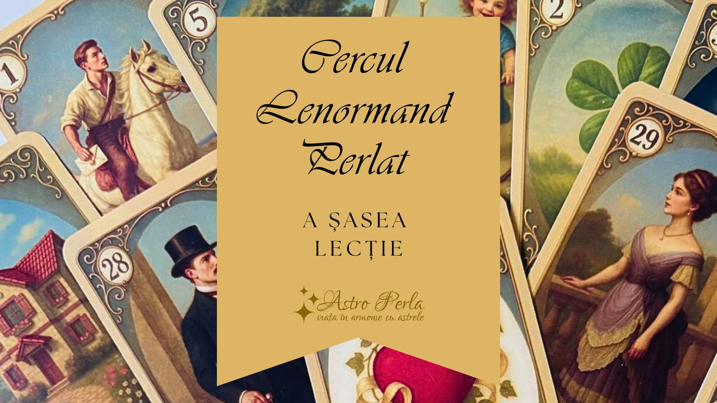 The Pearl Lenormand Circle - Video Lesson 6