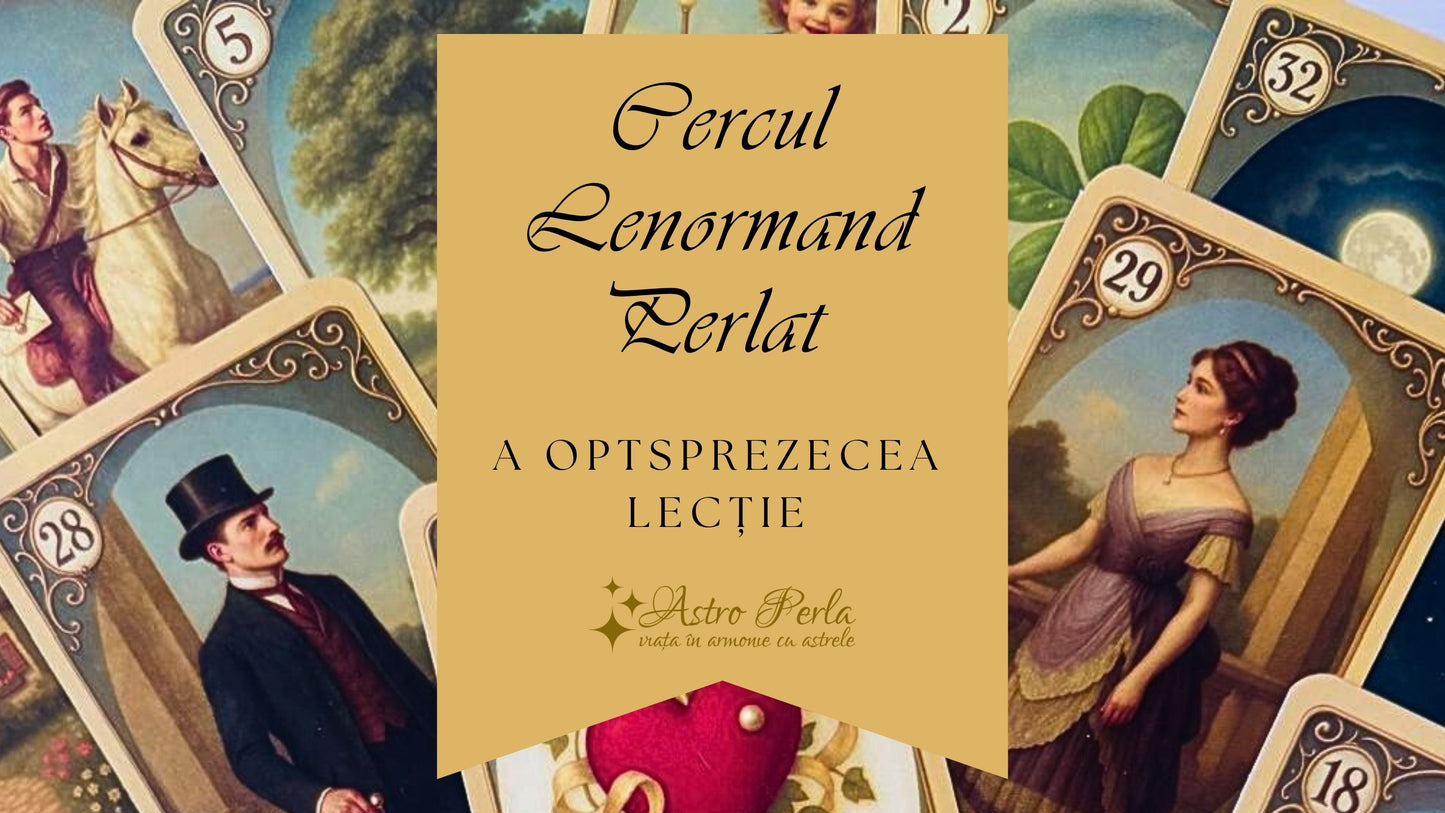 Oracolul Lenormand Perlat - Lecția 18