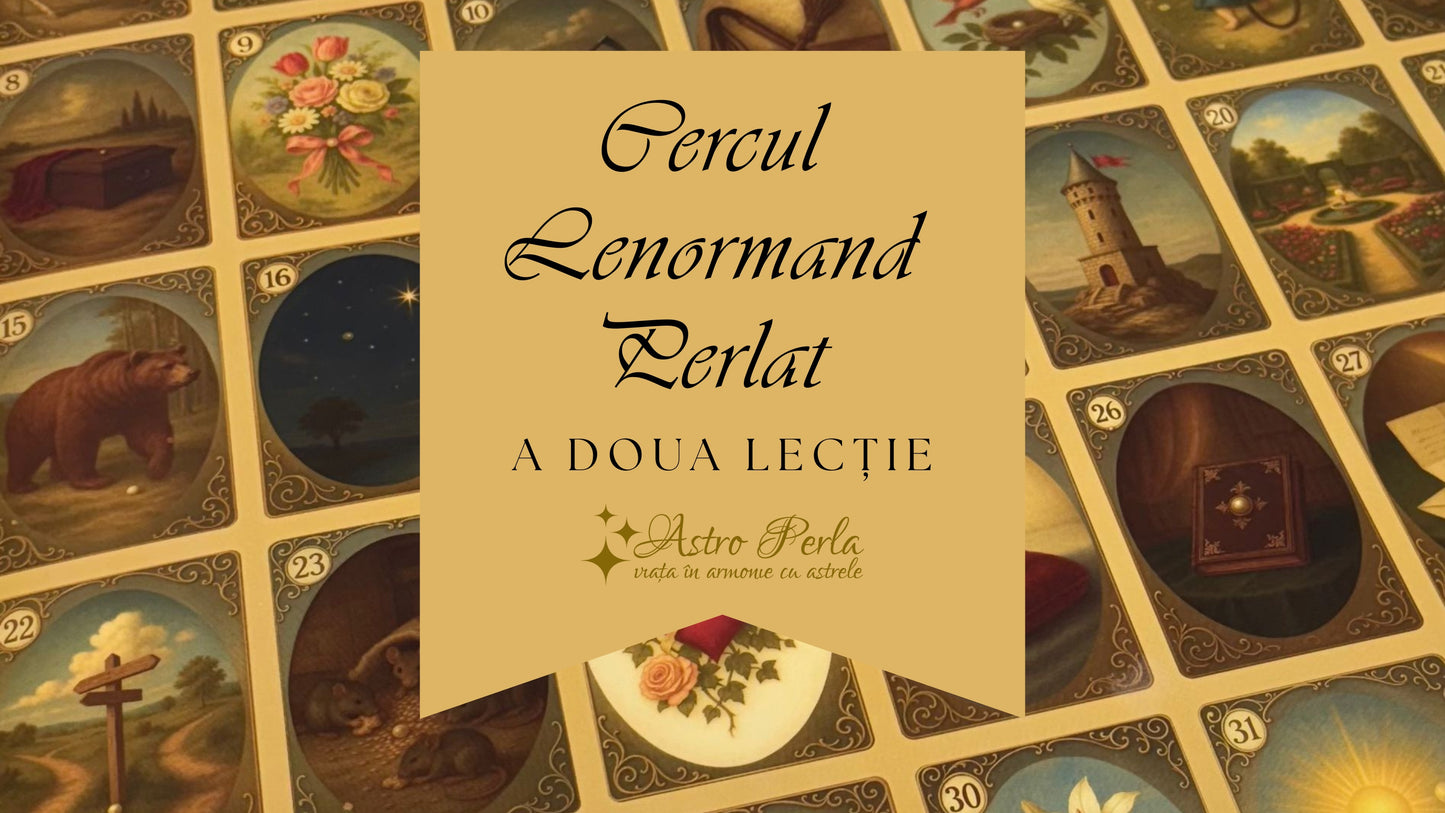 Cercul Lenormand Perlat - Lecție video 2